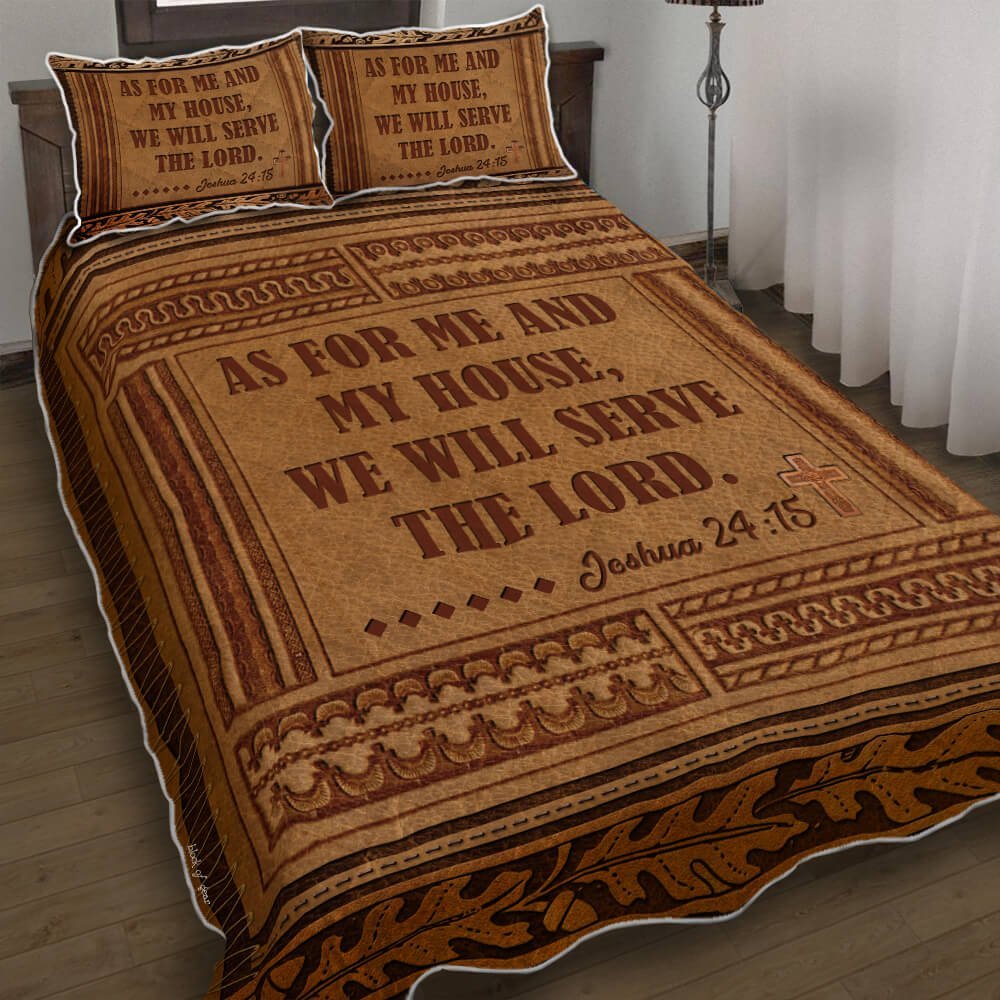 We Will Serve The Lord Quilt Bedding Set