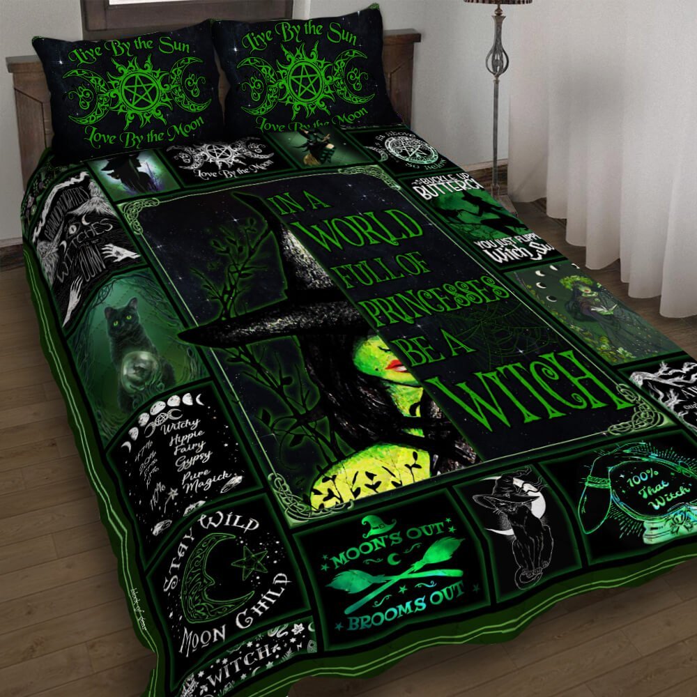 Witch In A World Full Of Princess Be A Witch Quilt Bedding Set