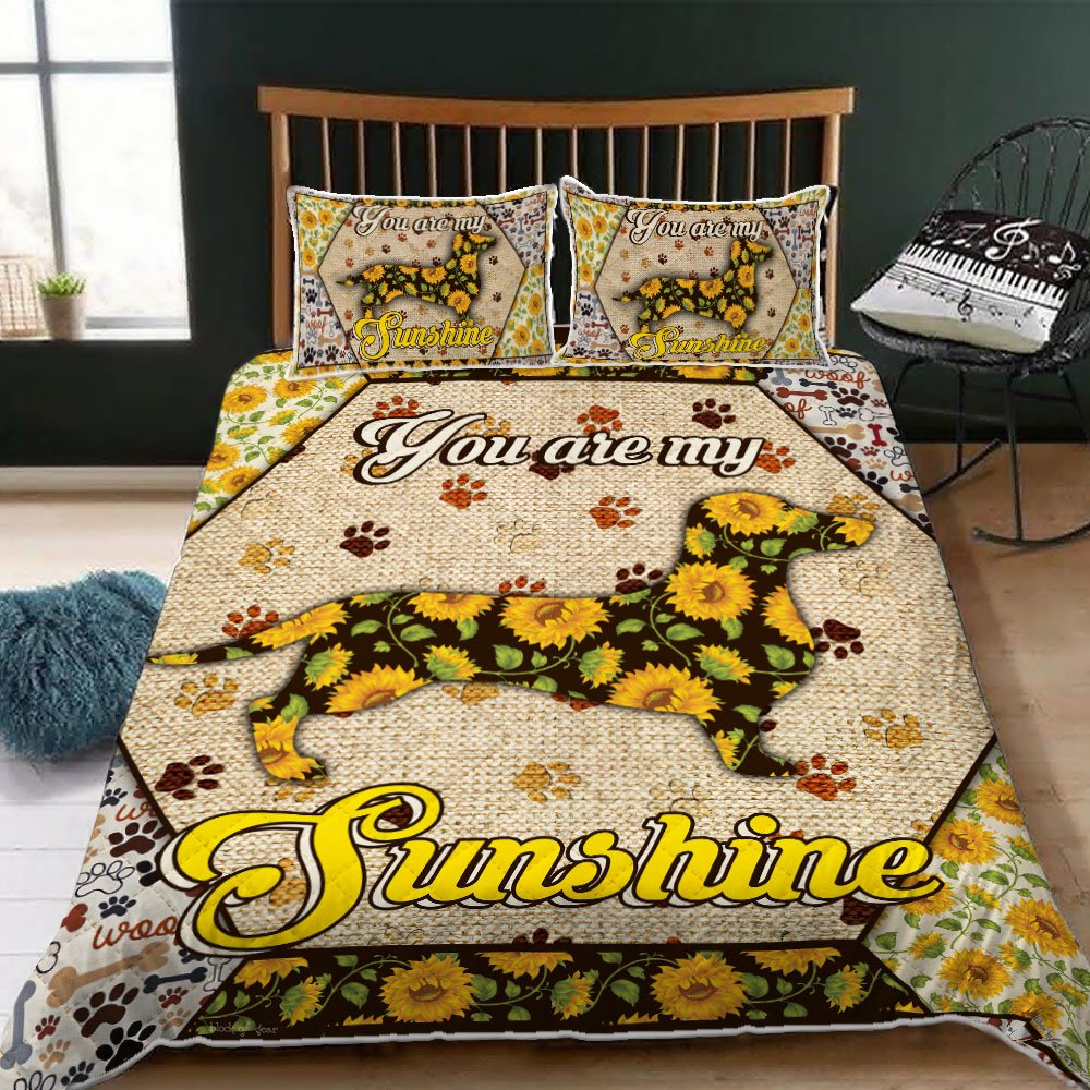 You Are My Sunshine Dachshund Quilt Bedding Set