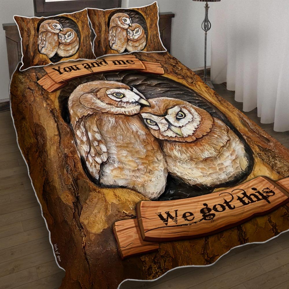 You Me We Got This Owl Couple Quilt Bedding Set