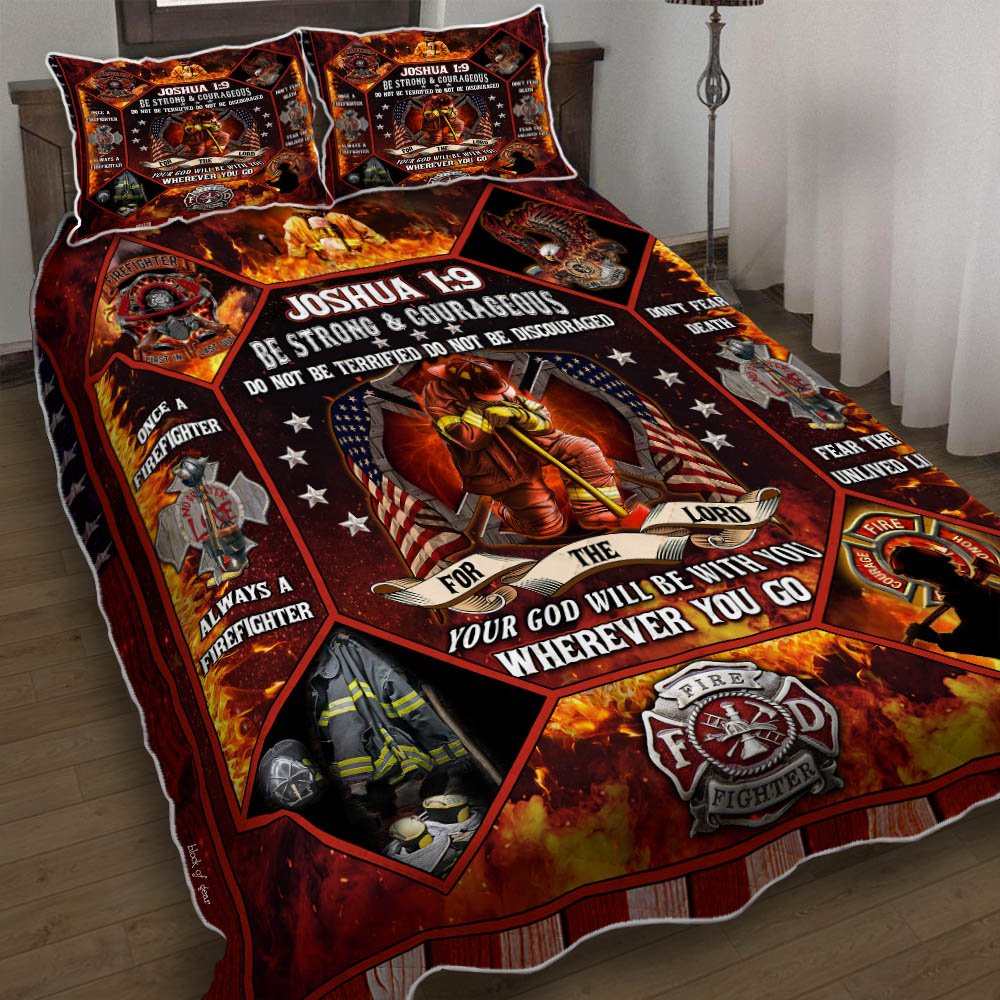 Your God Will Be With You Wherever You Go Firefighter Quilt Bedding Set