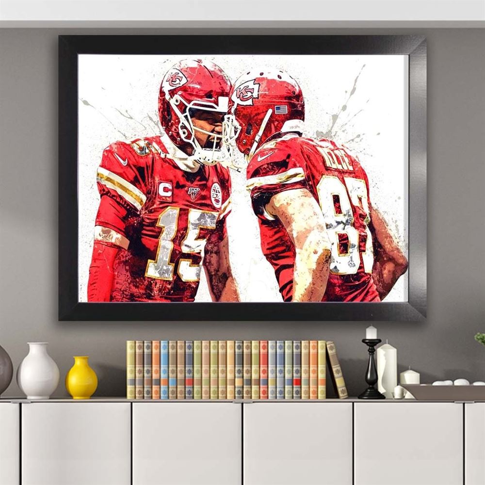 Patrick Mahomes Travis Kelce Poster Kansas City Chiefs 2