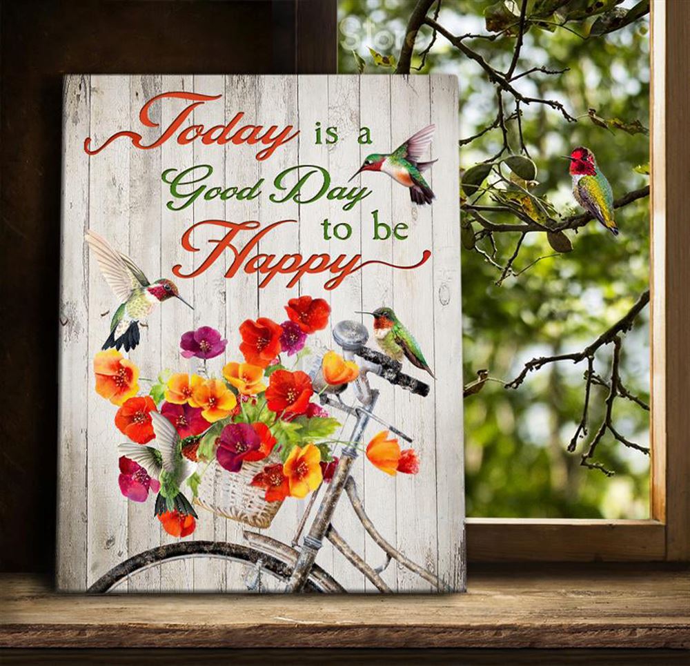 Awesome Canvas Hummingbird Hanging Art Wall - Today Is A Good Day To Be Happy