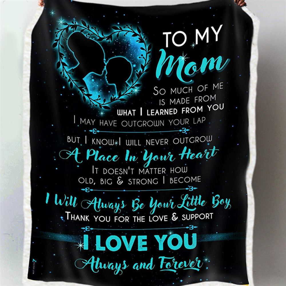 Blanket - Mothers Day Gift - To My Mom - I Will Always Be Your Little Boy