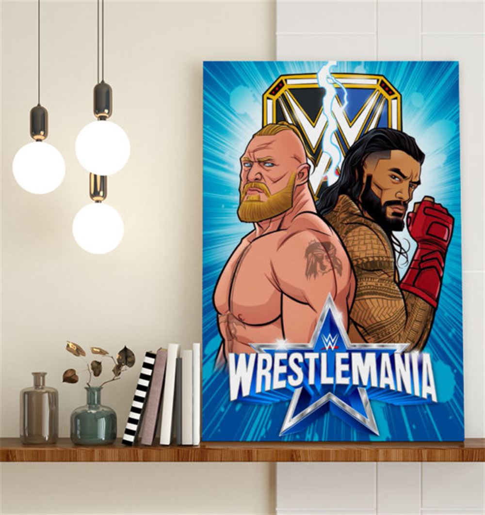 Brock Lesnar Vs Roman Reigns Wrestlemania Wwe Poster