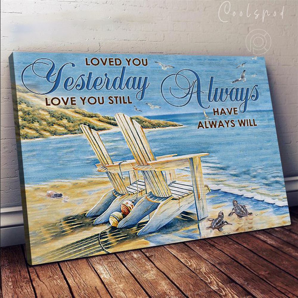 Canvas - Beach - Loved You Yesterday Love You Still Ver2