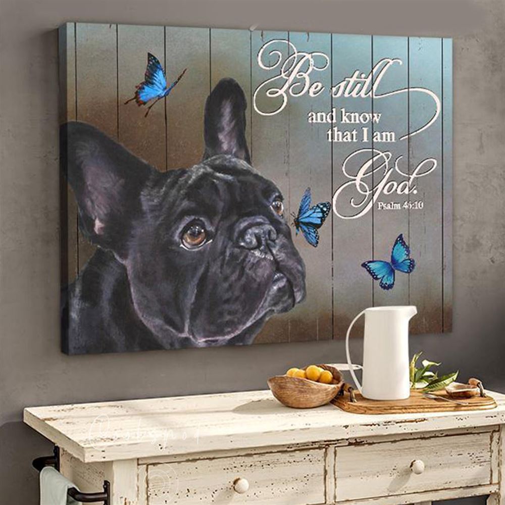 Canvas - Black French Bulldog - Be Still