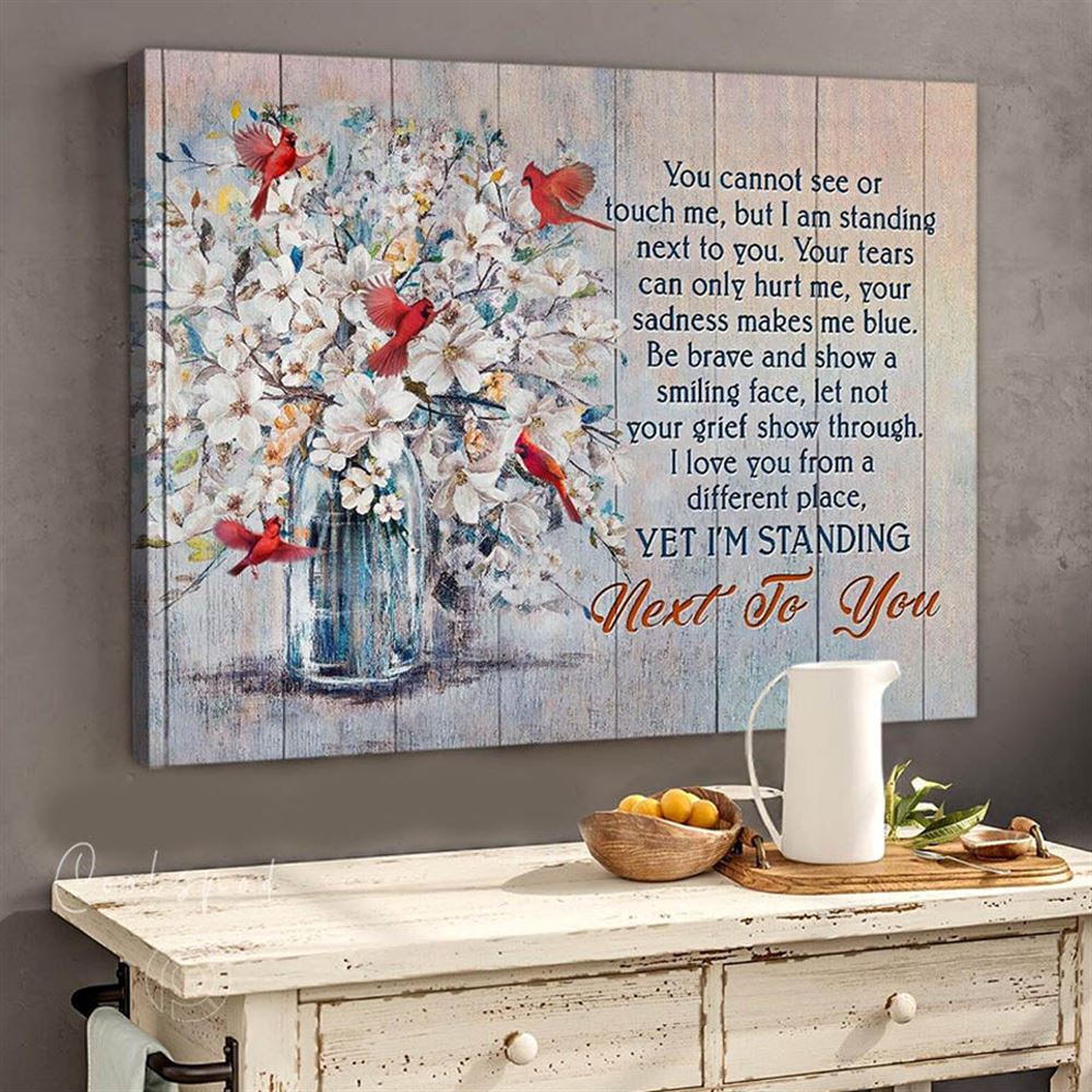 Canvas - Cardinal - Im Standing Next To You - Giftcustom