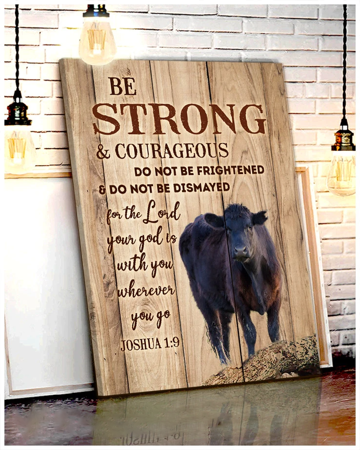 Canvas - Cow - Be Strong And Courageous