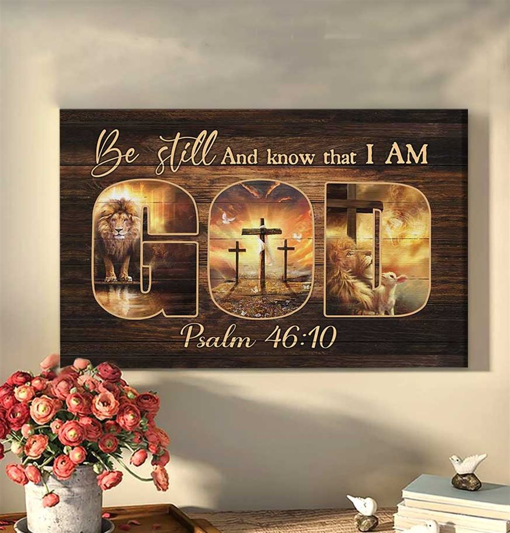 Christian Canvas -be Still And Know That Im God Wall Art Canvas - Jesus Canvas Print