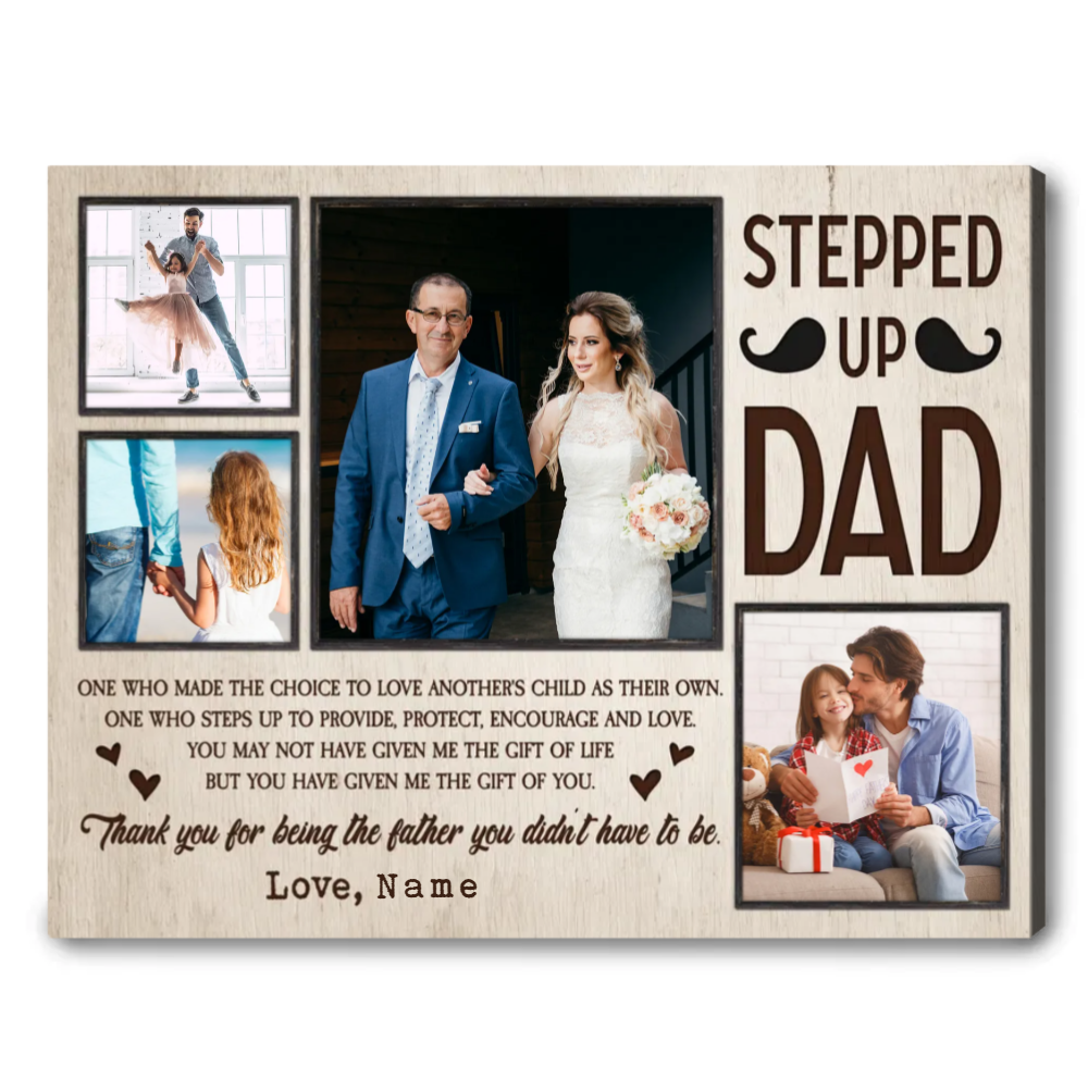 Custom Canvas To Stepped Up Dad Happy Fathers Day Best Step Dad Gift Custom Step Dad Birthday Canvas