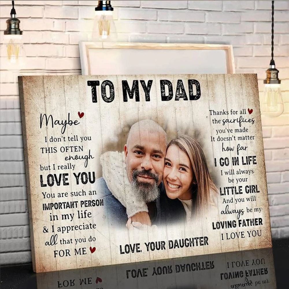 Custom Photo Dad And Daughter Gift From Daughter Fathers Day Canvas For Him