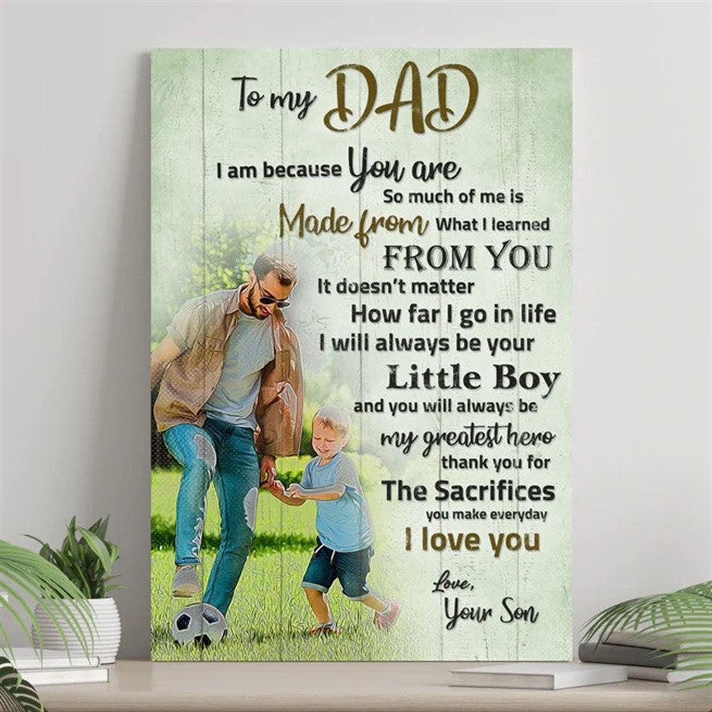 Customized To My Dad Canvas Wall Art Custom Photo Father And Son Fathers Day Canvas For Daddy