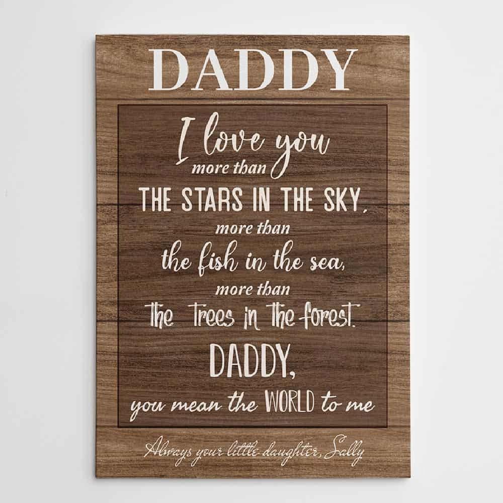 Daddy I Love You More Than The Star In The Sky Custom Canvas Print Dad Gifts From Daughter