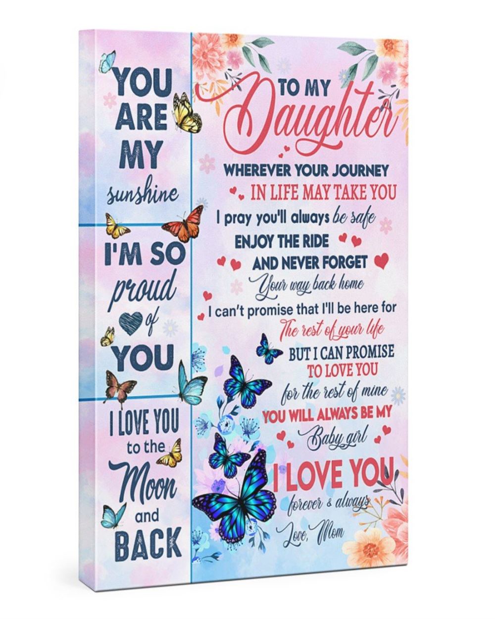 Daughter Canvas To My Daughter Wherever Your Journey In Life May Take You Butterflies Canvas Great G