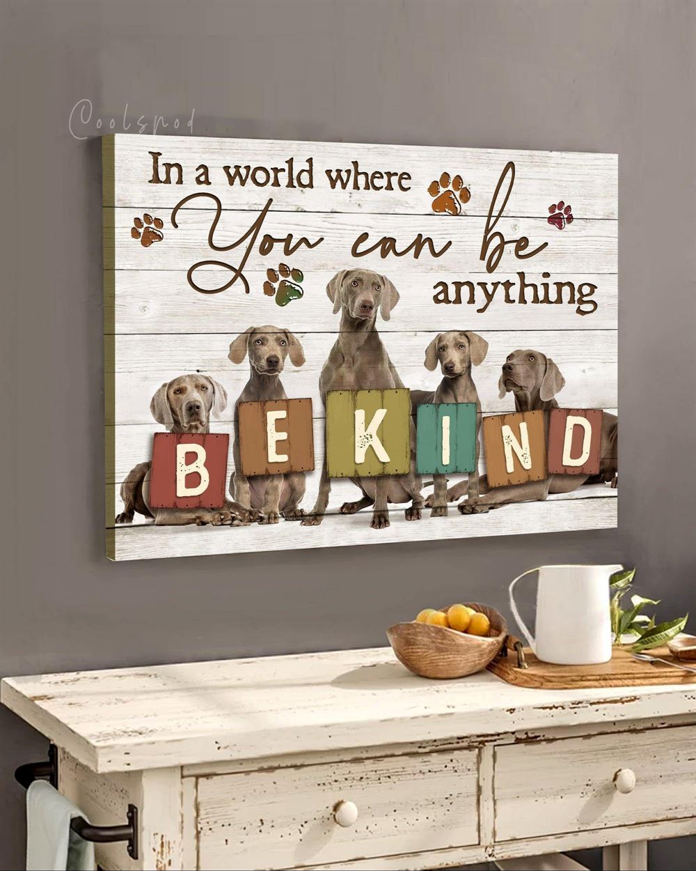 Dog Bekind Weimaraner Wall Art Canvas