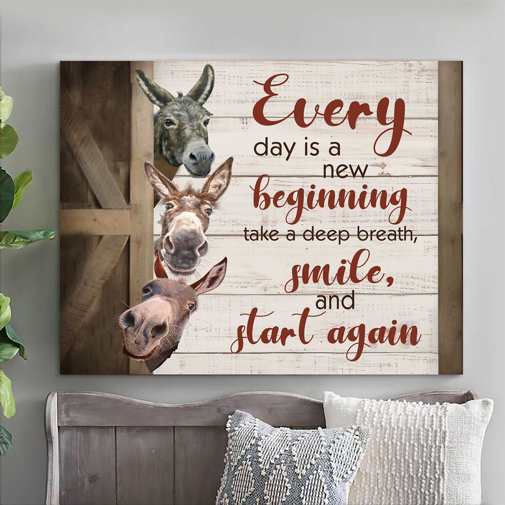 Donkey Wall Art Farmhouse Decor Everyday Is New Beginning Day Take A Deep Breath Canvas