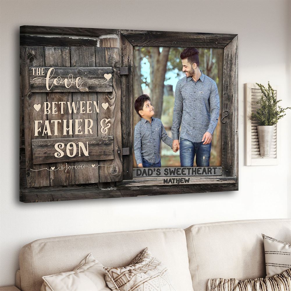 Father And Son Fathers Day Canvas The Love Between Father And Son Is Forever Living Room Wall Art