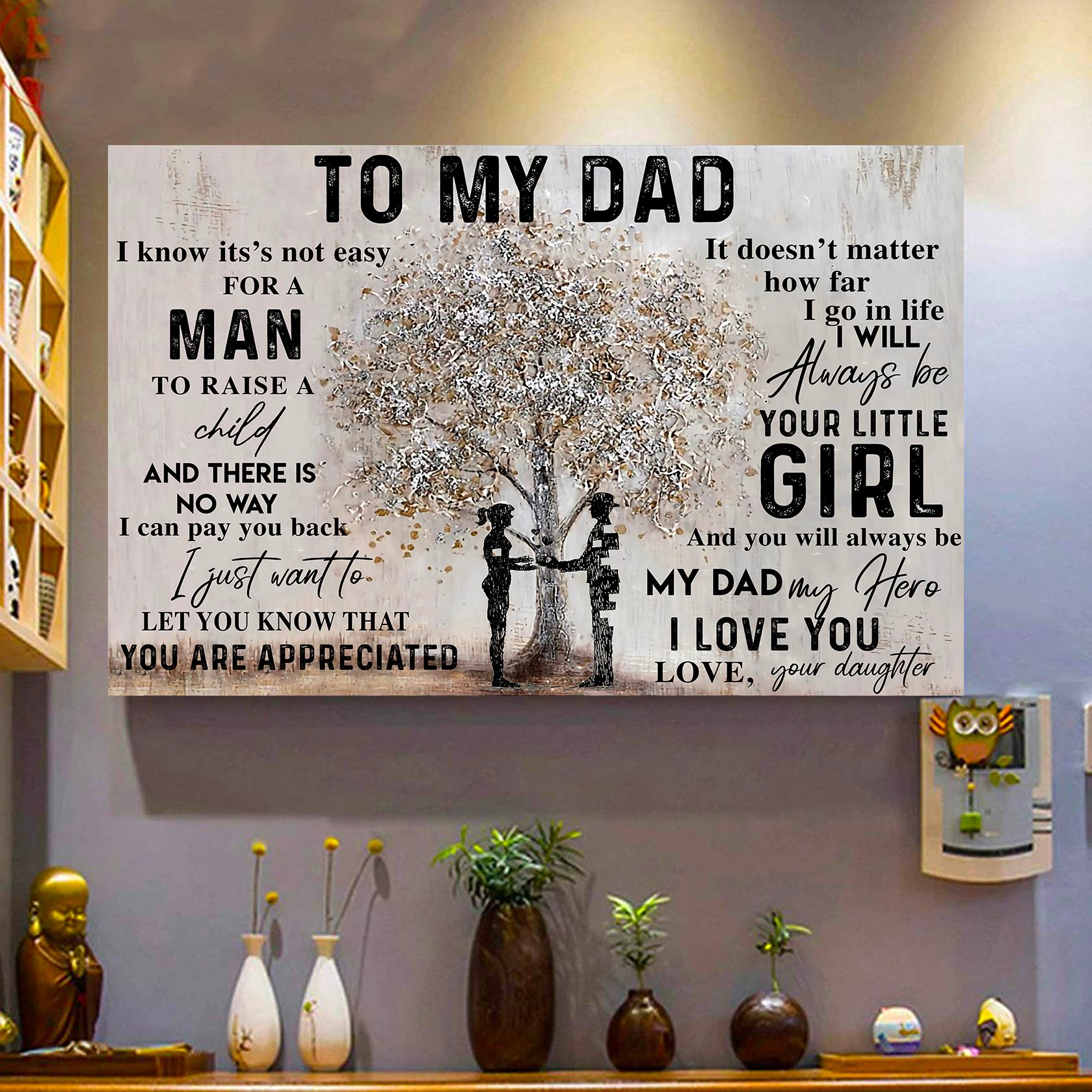 Gift For Fathers Day To My Dad I Know Itss Not Easy For A Man To Raise A Child Matte Canvas