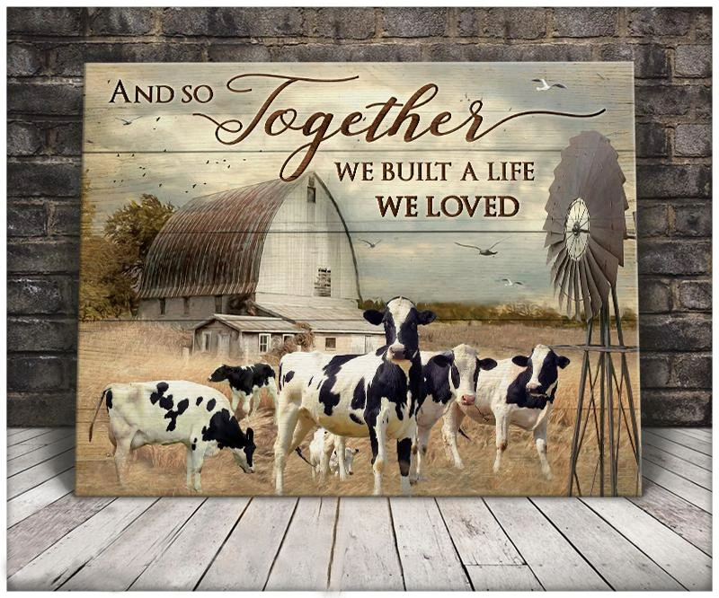 Holstein Cattle Canvas Farmhouse Wall Art Wall Decor We Built The Life We Loved