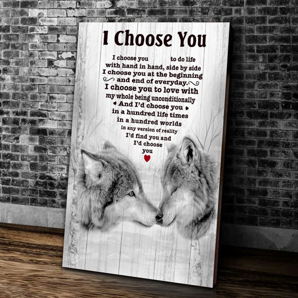 I Choose You To Do Life With Hand In Hand Side By Side Valentines Day Gifts The Wolf Canvas