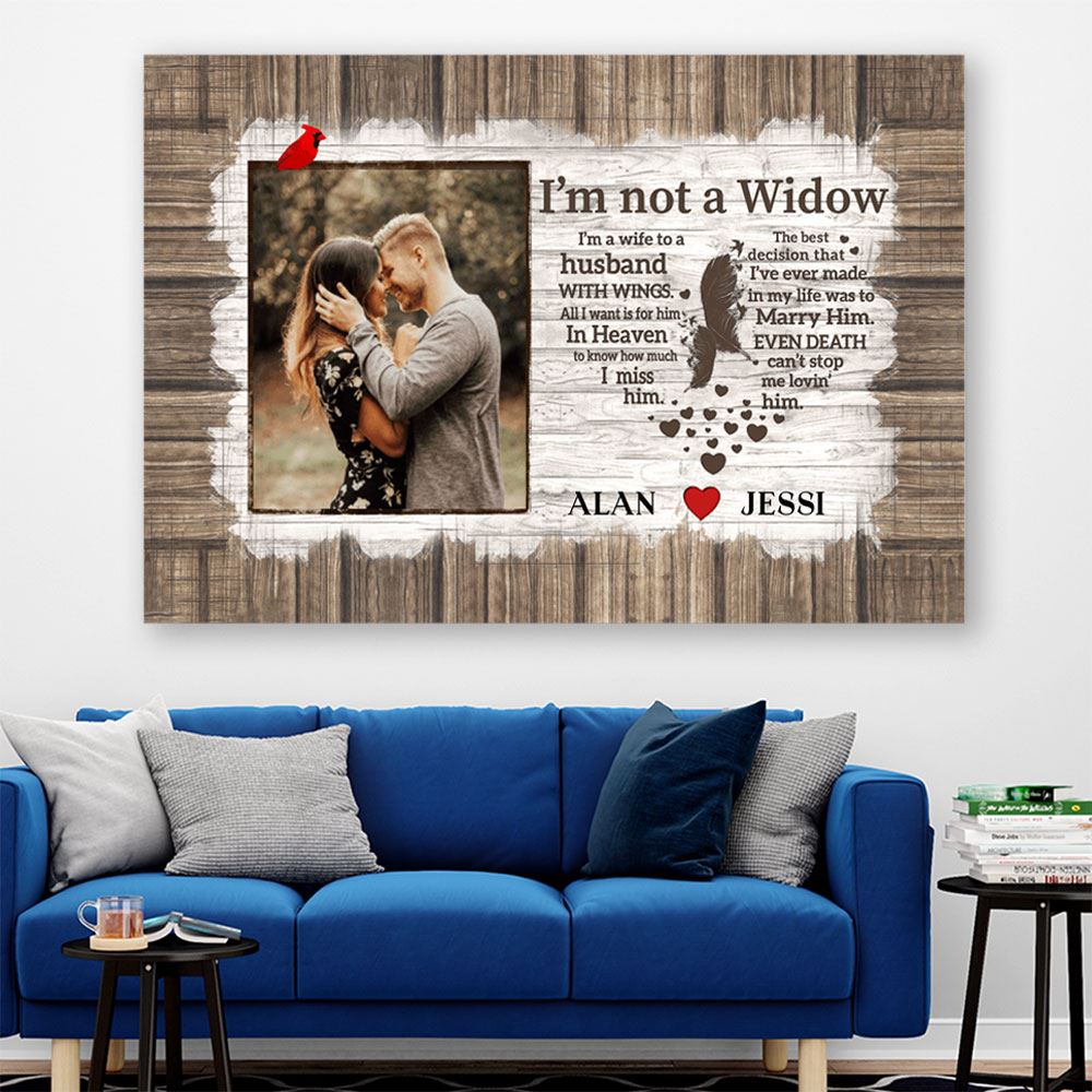 Im Not A Widow Im A Wife To A Husband With Wings Personalized Upload Photo Canvas And Poster Memories In Heaven