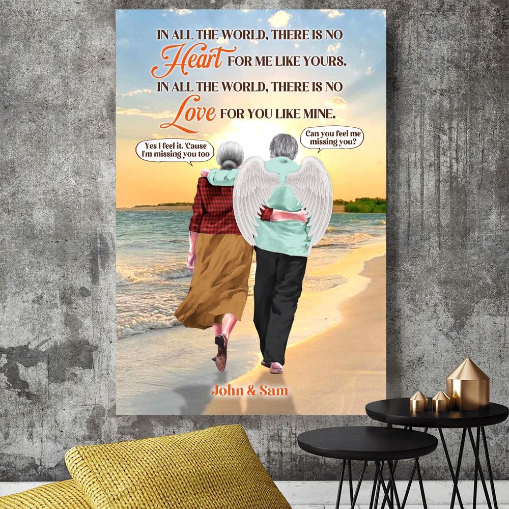 In All The World There Is No Heart For Me Like Yours Personalized Memorial Heaven Canvas Printed Memorial Gift For Couple