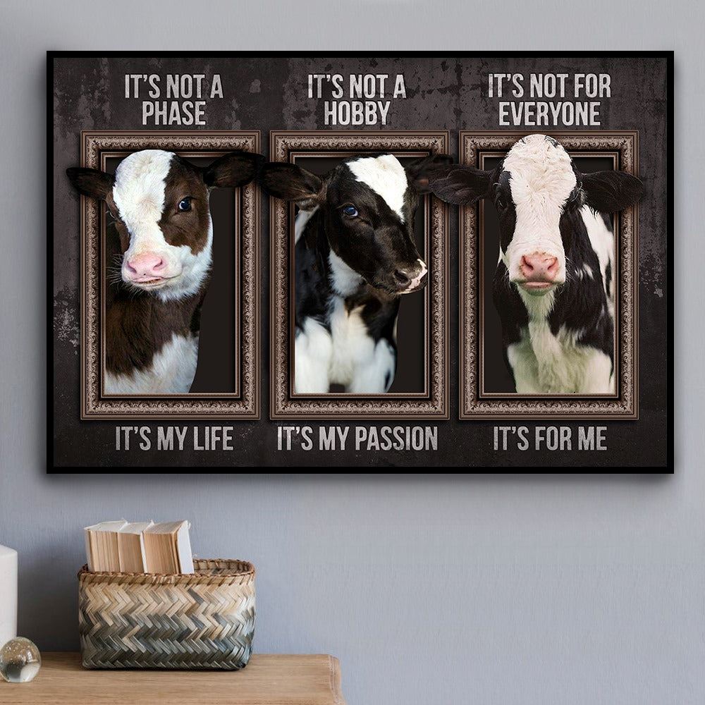 Its Not A Phase Cow Frame Horizontal Poster