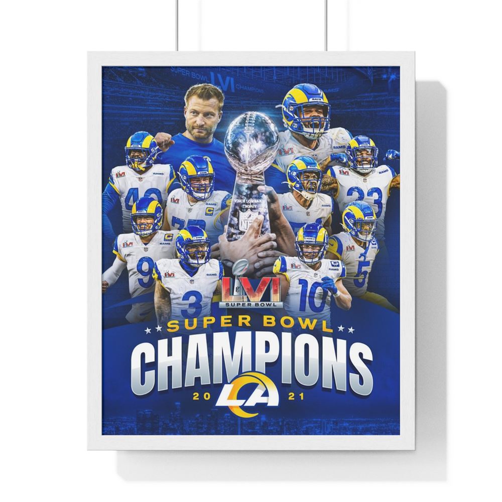 Los Angeles Rams Super Bowl Lvi Champions 2021 Poster