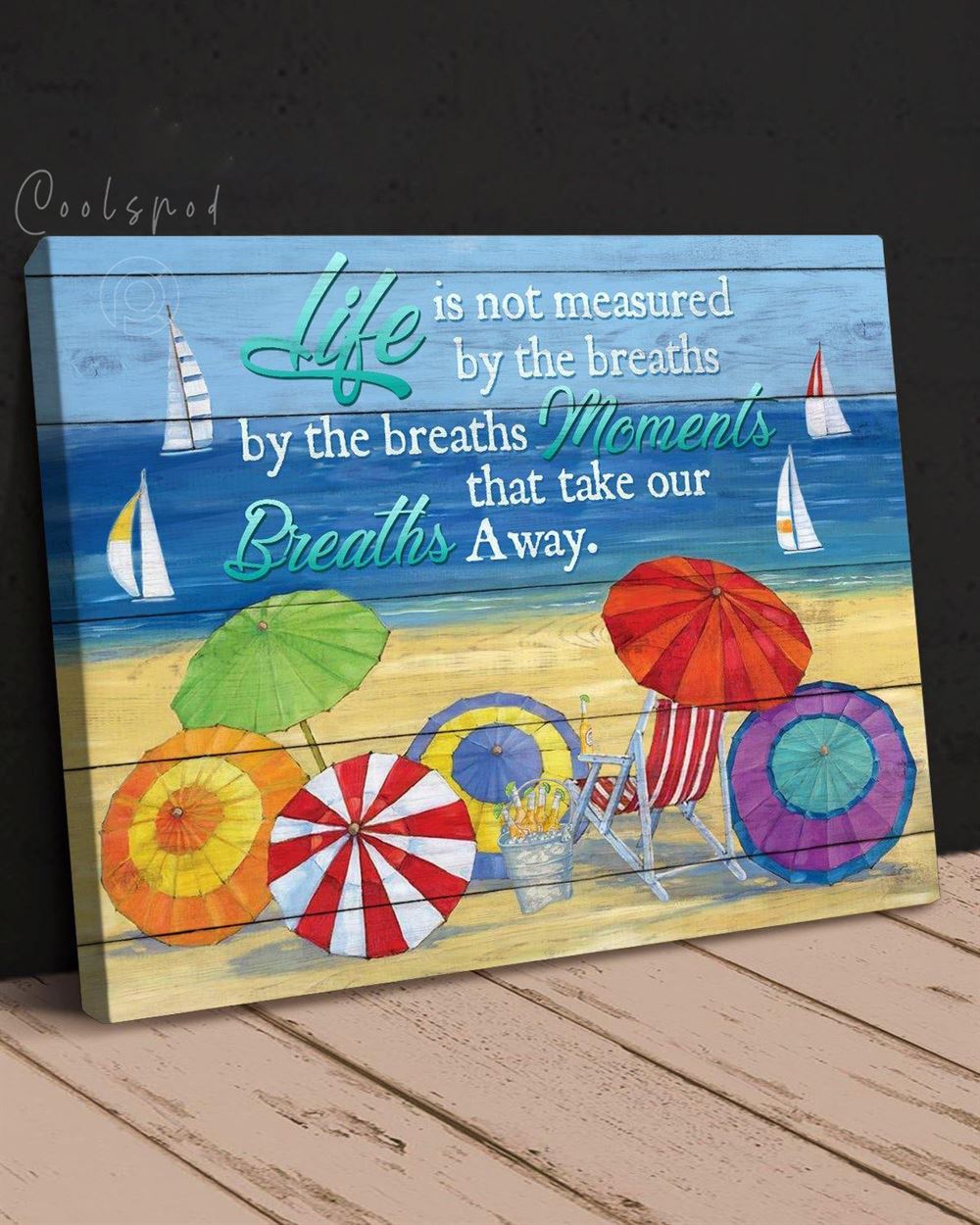 Ocean Life Is Not Measured Wall Art Canvas