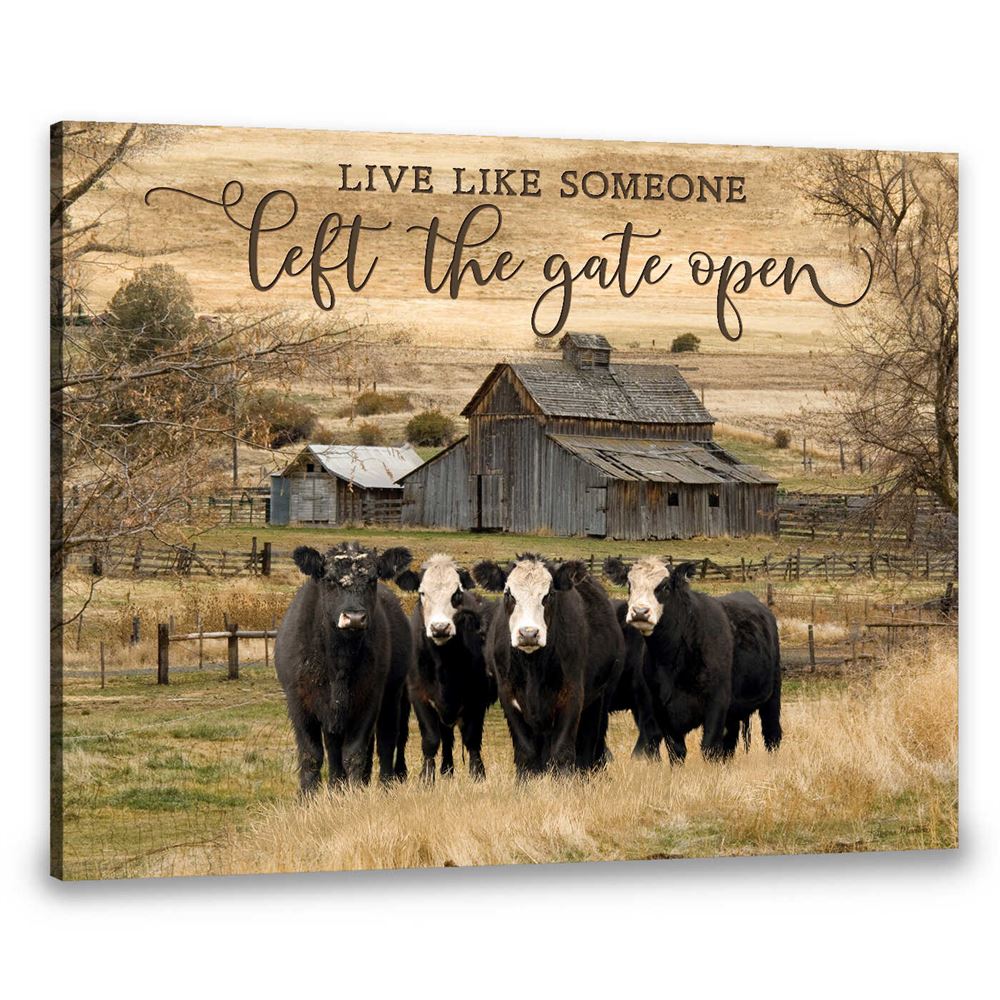 Ohcanvas Live Like Someone Left The Gate Open Cows Canvas Wall Art Decor