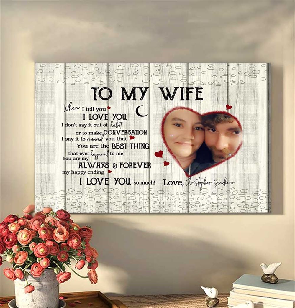 Personalized Anniversary Gift For Wife To My Wife You Are The Best Wall Art Canvas