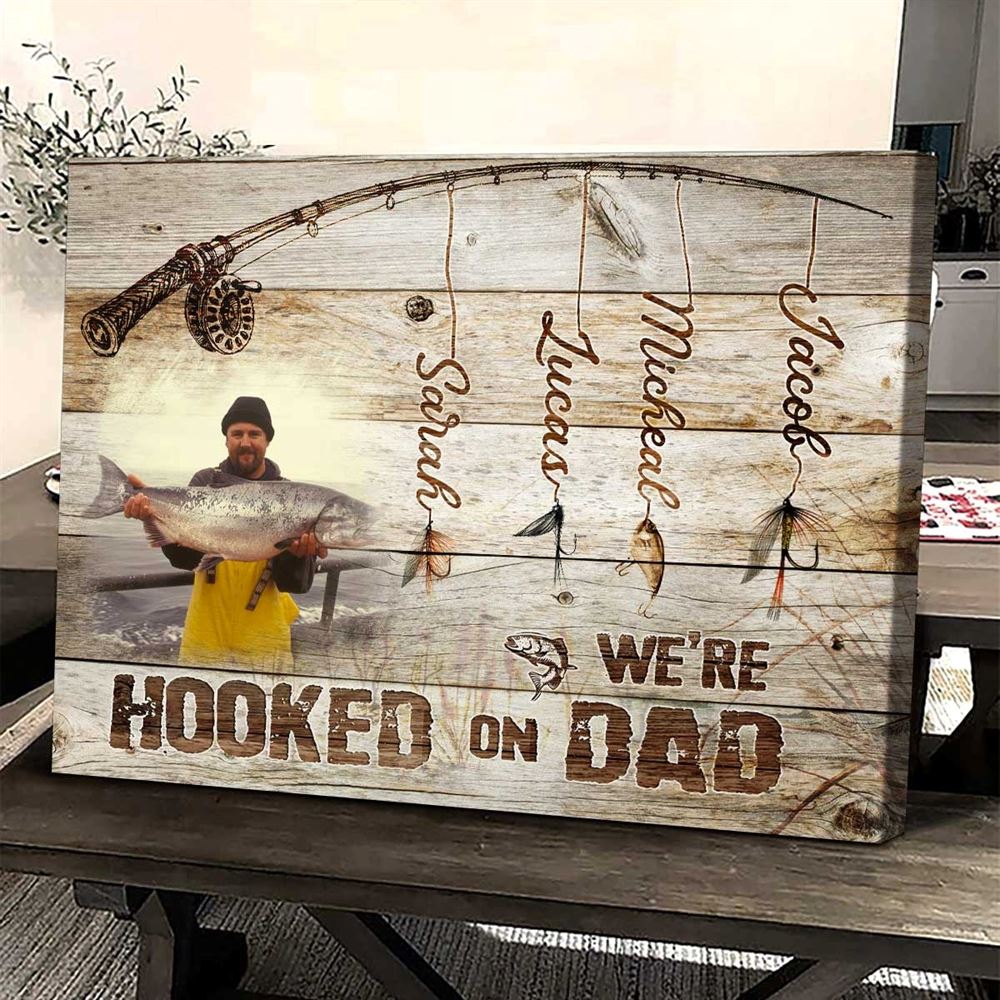 Personalized Fishing Gift For Dad Custom Father Photo Canvas Hooked On Dad Wall Art With Kids