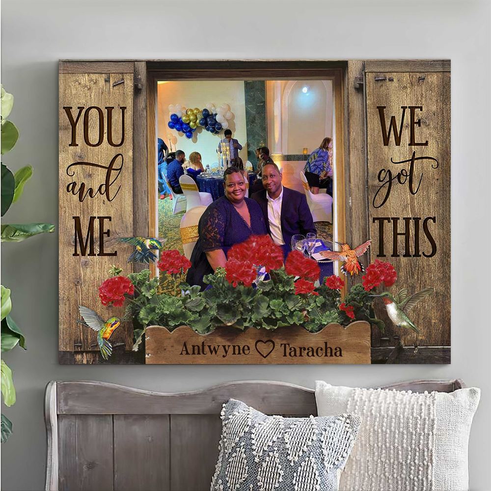 Personalized Husband And Wife Photo Canvas You And Me We Got This Wall Art