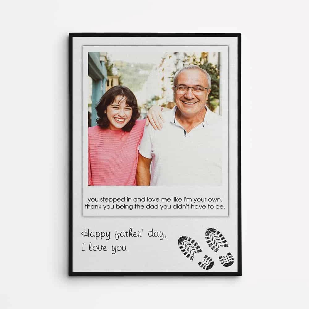 Personalized Portrait Canvas Gift To Daddy You Stepped In And Love Me Like Im Your Own Custom Canvas