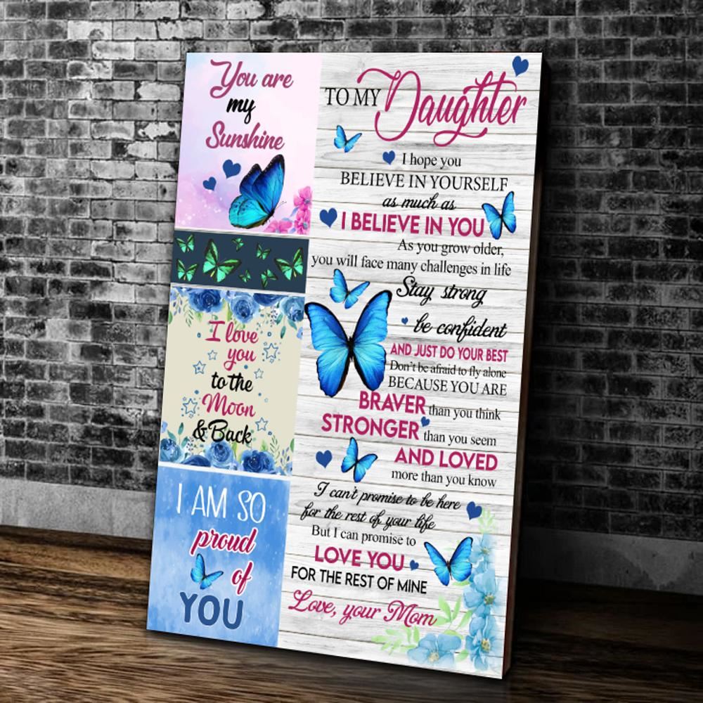 Personalized To My Daughter I Hope You Believe In Yourself As Much As I Believe In You Matte Butterf