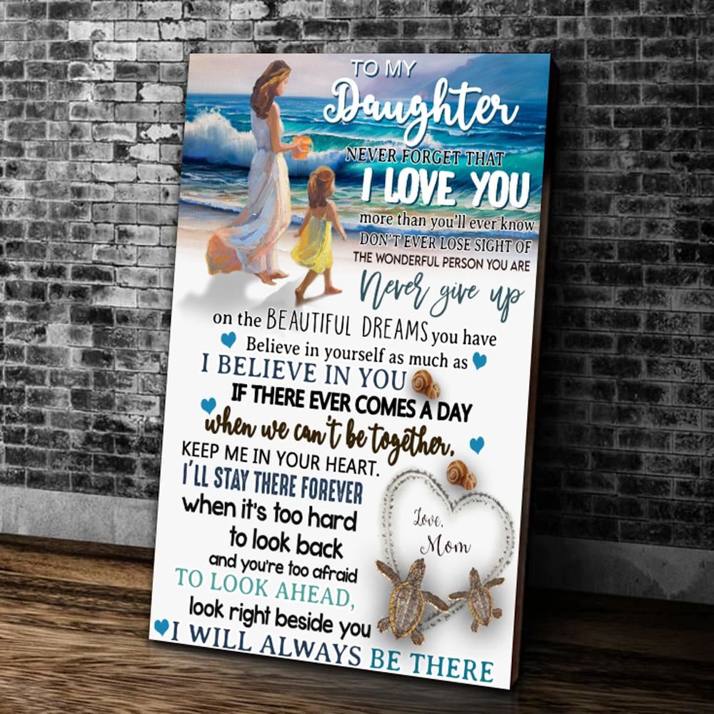 Personalized To My Daughter Never Forget That I Love You More Than Youll Ever Know Sea Turtle Canva