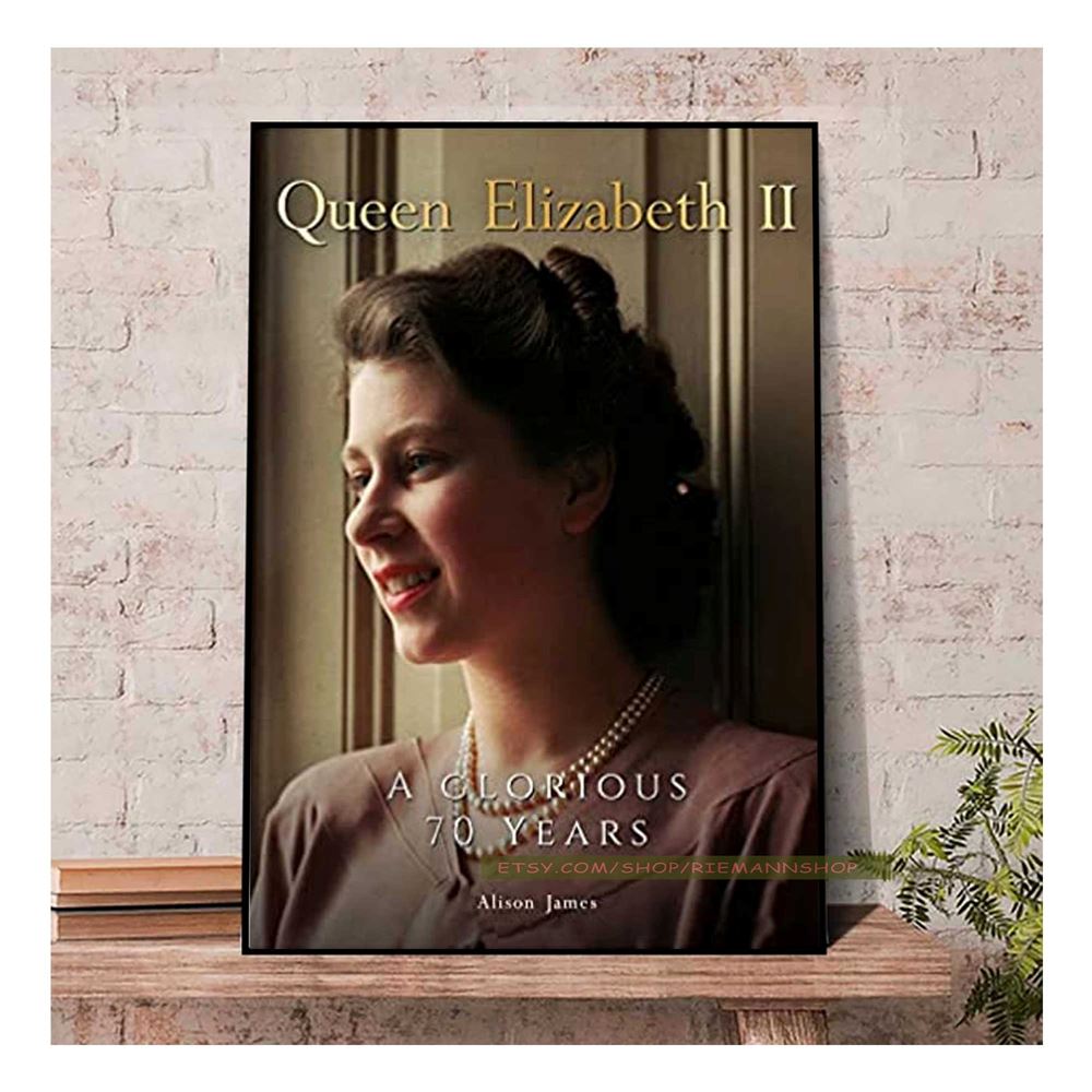 Queen Elizabeth Ii A Glorious 70 Years Poster