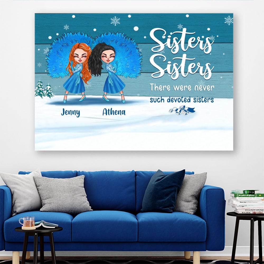 Sister Custom Canvas Sisters There Were Never Such Devoted Sisters Personalized Gift