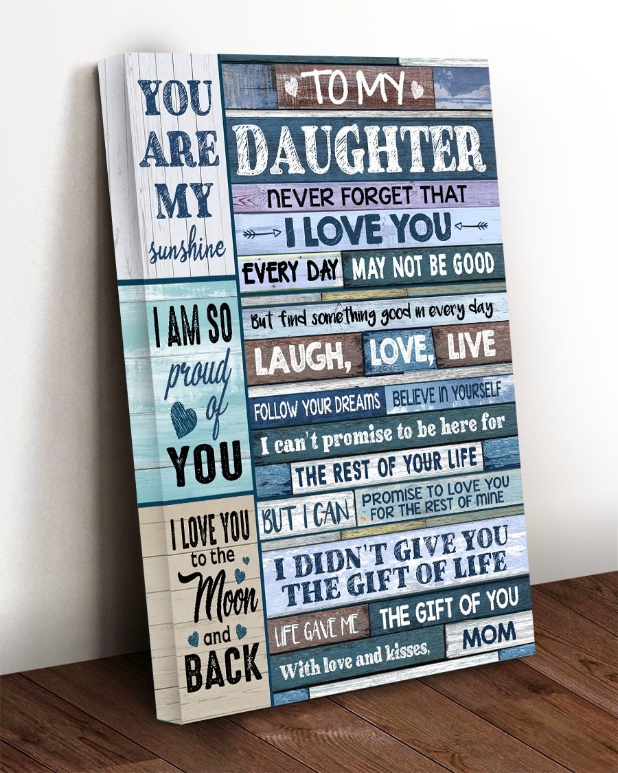 So Proud Of You - Special Gift For Daughter Gallery Wrapped Canvas Prints