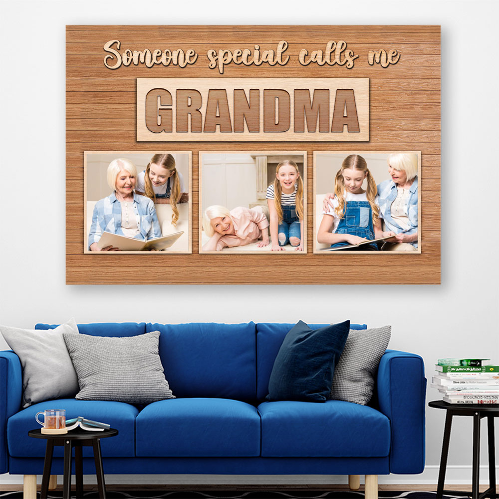 Someone Special Calls Me Grandma Personalized Canvasposter Mothers Day Gift For Grandma