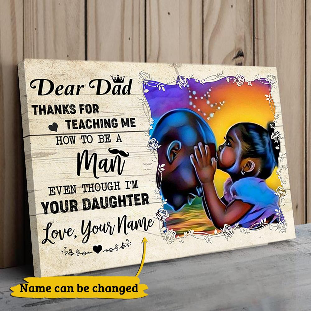 Thanks For Teaching Me How To Be A Man Canvas Gift For Black Dad Personalized Dad And Daughter Canva