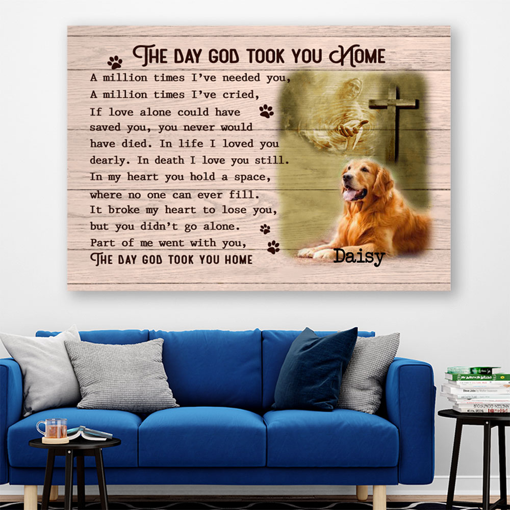 The Day God Took You Home Personalized Upload Photo Canvasposter Memorial Gift For Pet Lover Cat Lover Dog Lover