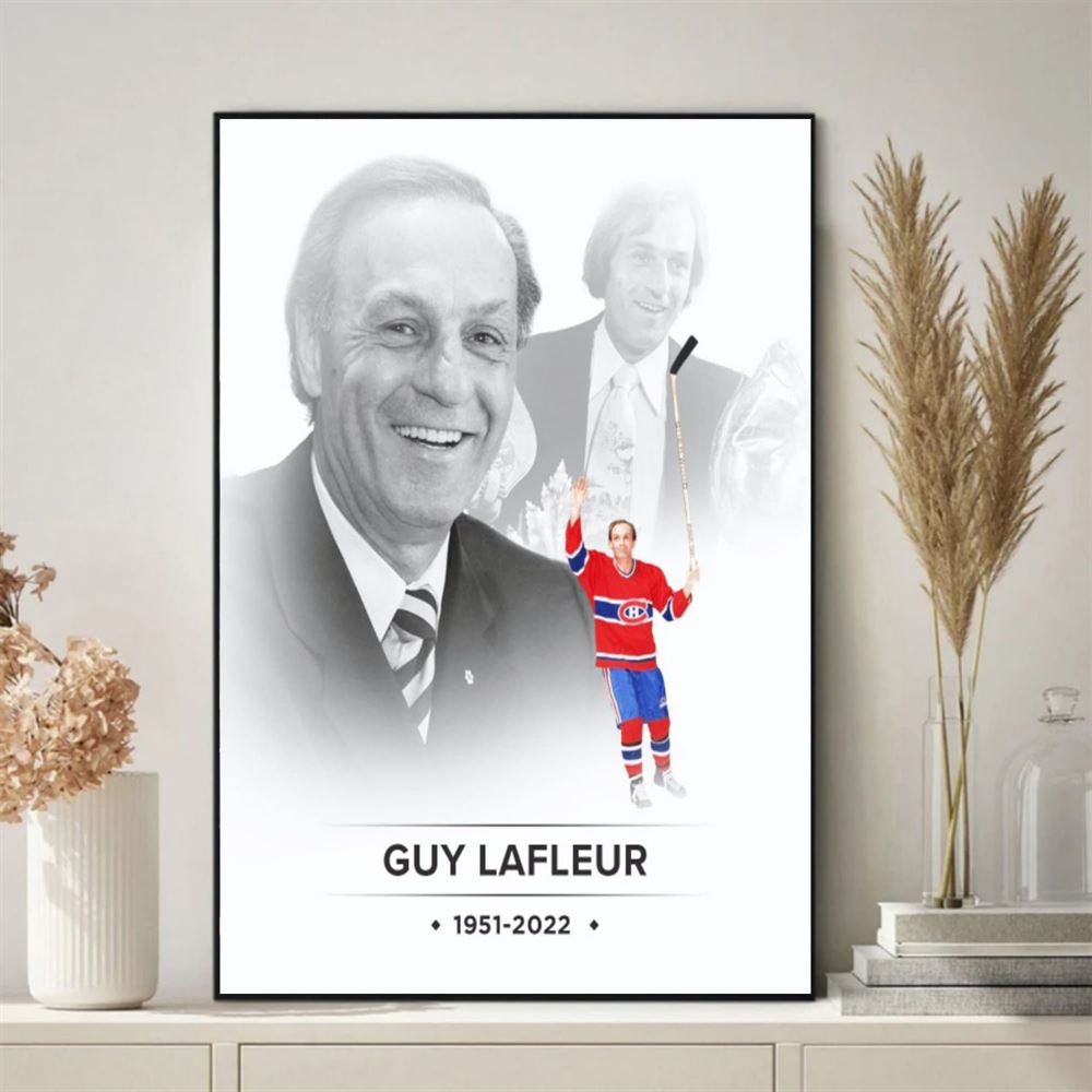 The Memories Rip Legend Guy Lafleur 1951 2022 Poster Canvas