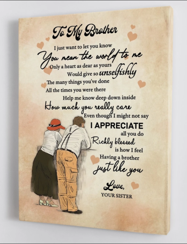 To My Brother - From Sister - Framed Canvas Gift Sb001