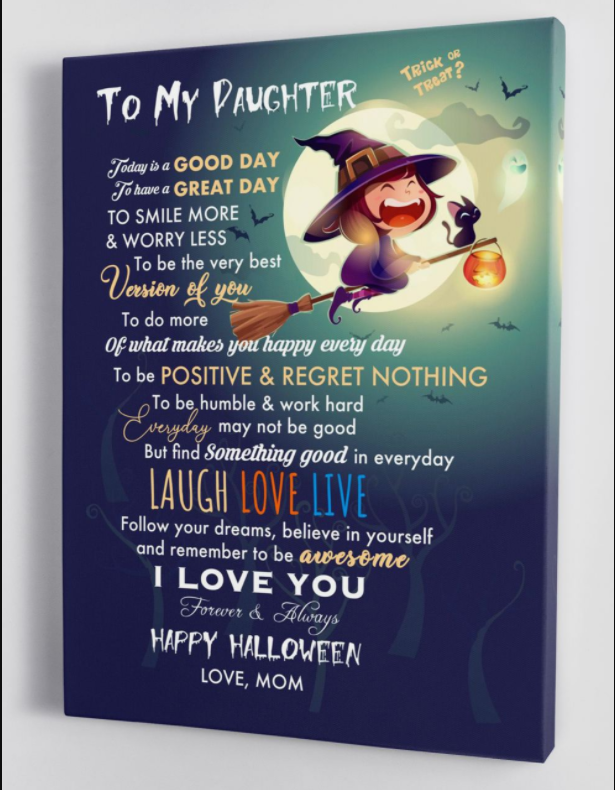 To My Daughter - From Mom - Halloween Canvas Gift Md060