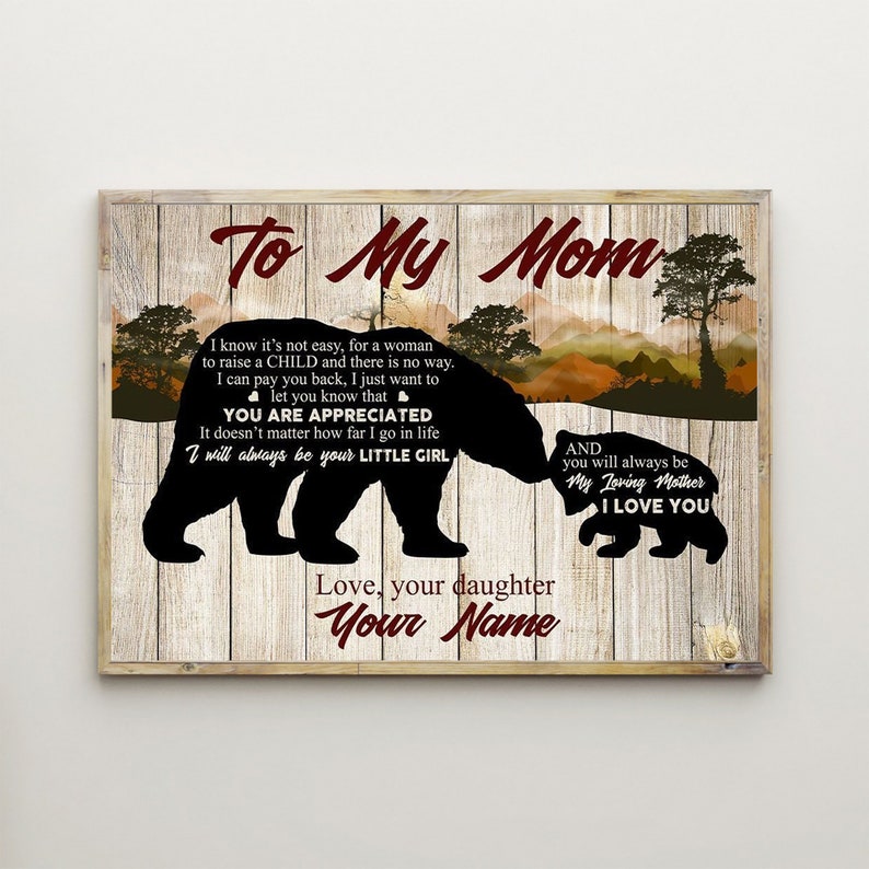 To My Mom Bear Canvas Mothers Day Gift For Mom Mom Gift From Daughter Mother Daughter Gift Wall Art