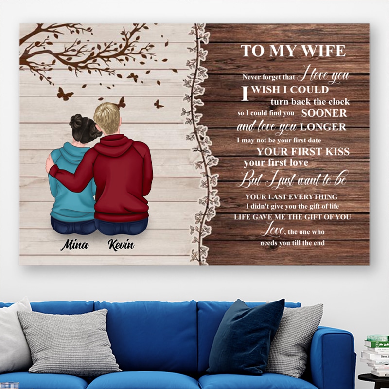 To My Wife Never Forget That I Love You Personalized Custom Couple Canvas Poster Gift For Him Her Wife Couple