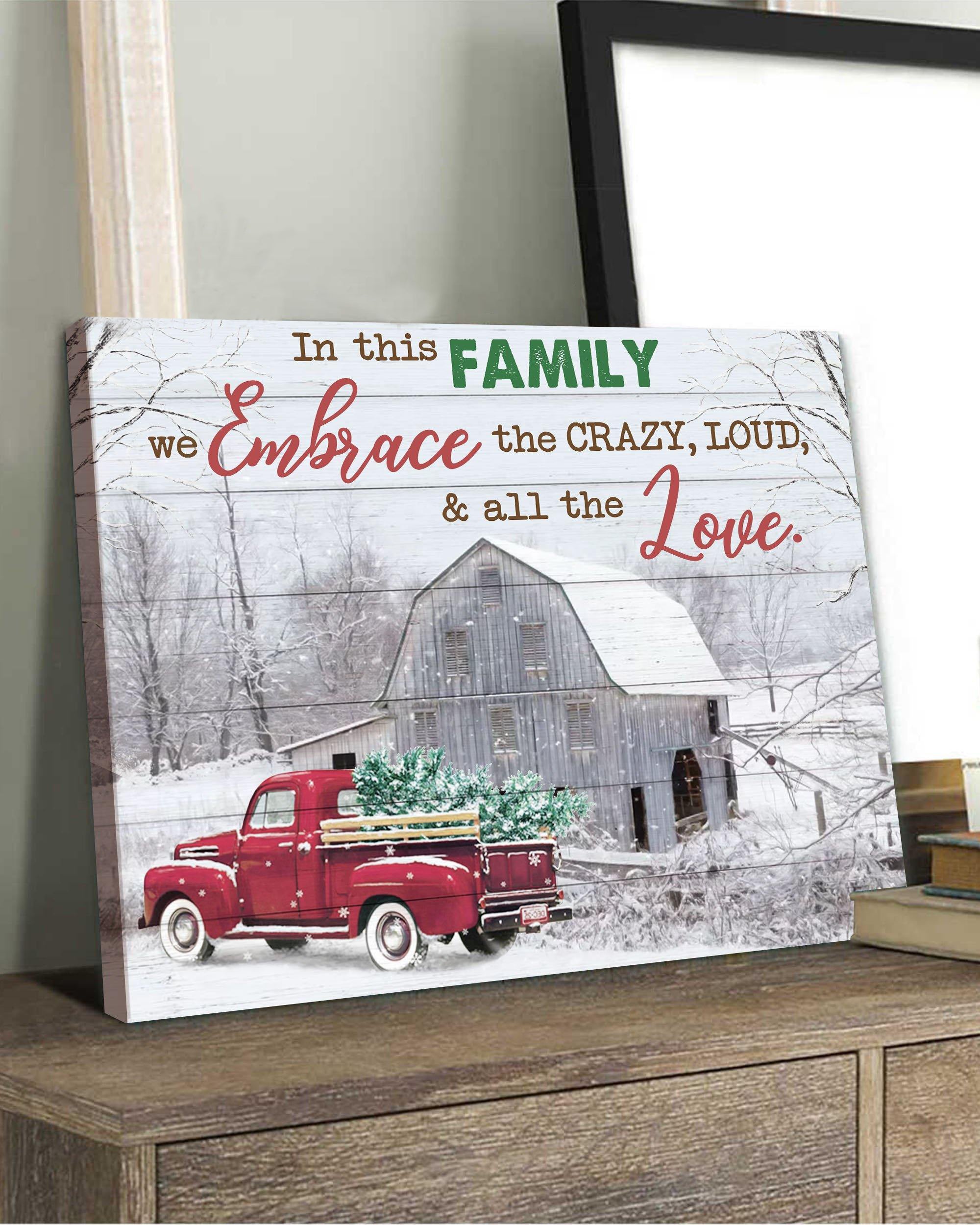 Top 10 Christmas Canvas Farm In This Family We Embrace The Crazy Wall Art Canvas