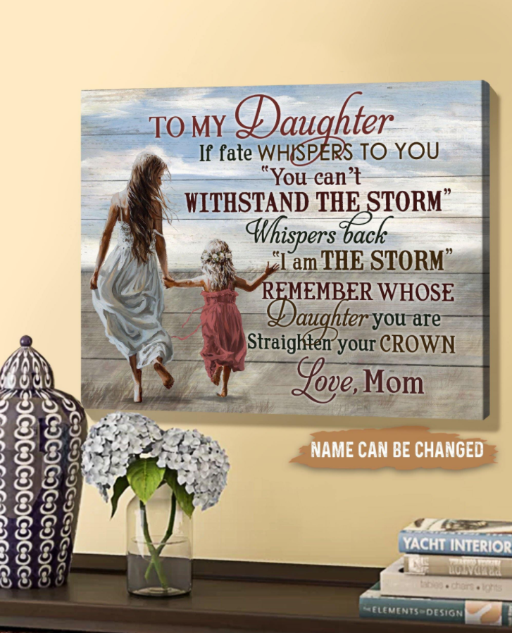 Top 10 Gift For Daughter - Custom Name To My Daughter If Fate Whispers To You Wall Art Canvas